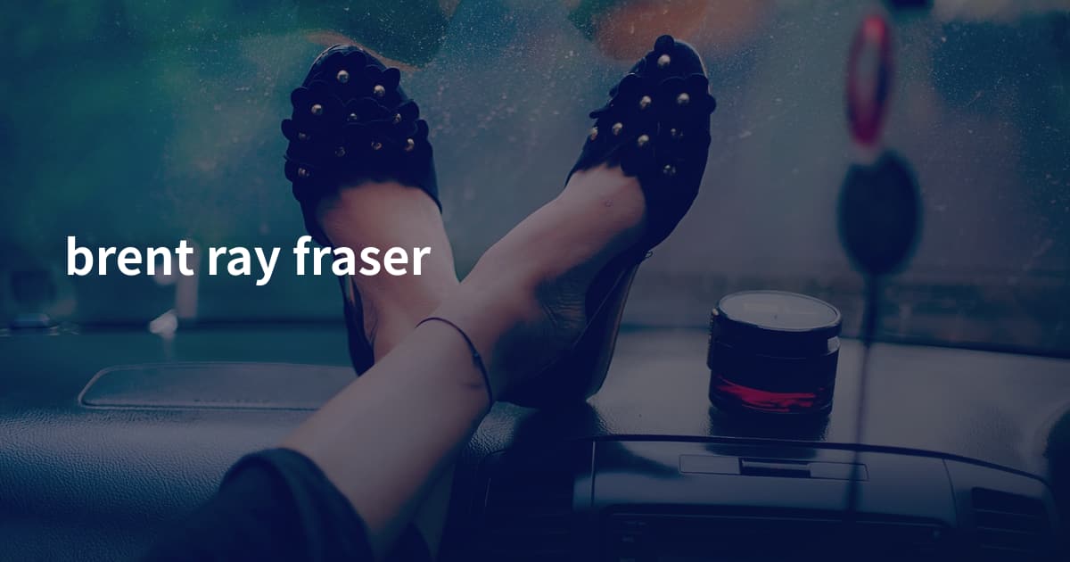 brent ray fraser