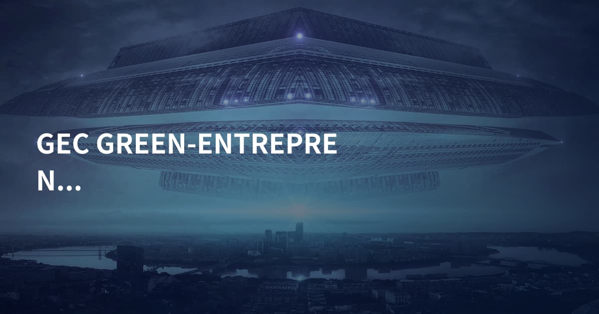 GEC GREEN-ENTREPRENEURSHIP
