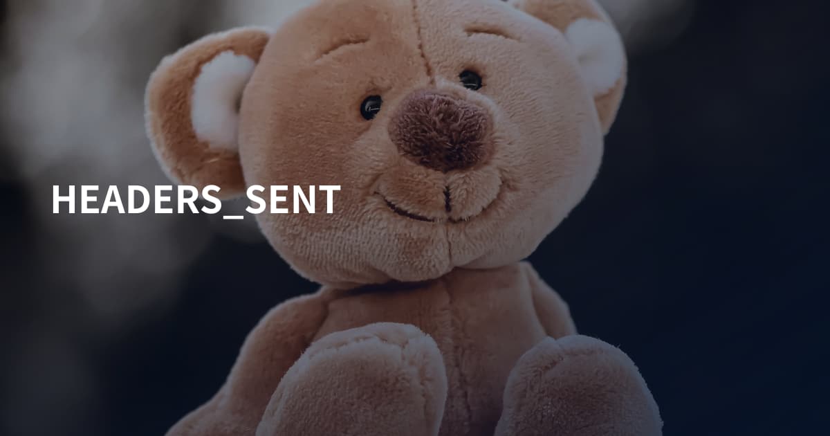 HEADERS_SENT