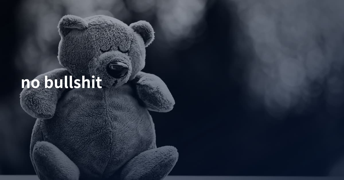 no bullshit