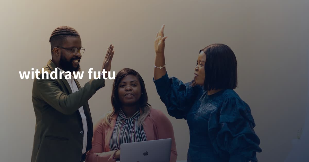 withdraw futu