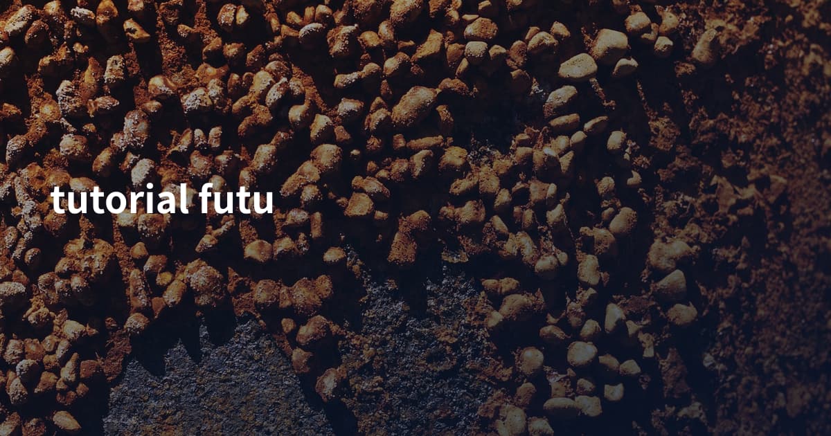 tutorial futu
