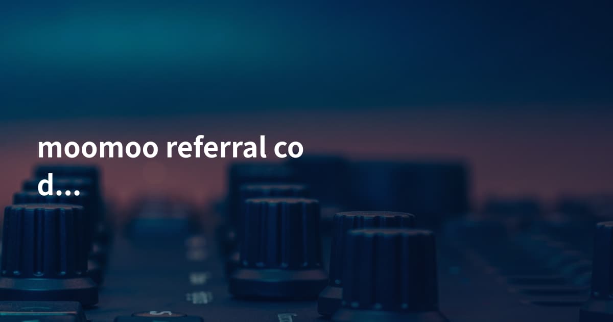 moomoo referral code