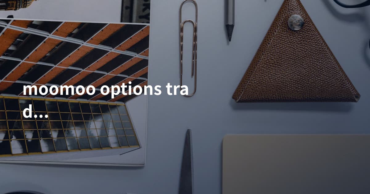 moomoo options trading