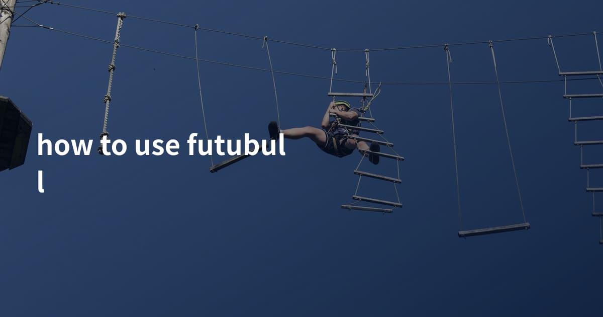 how to use futubull
