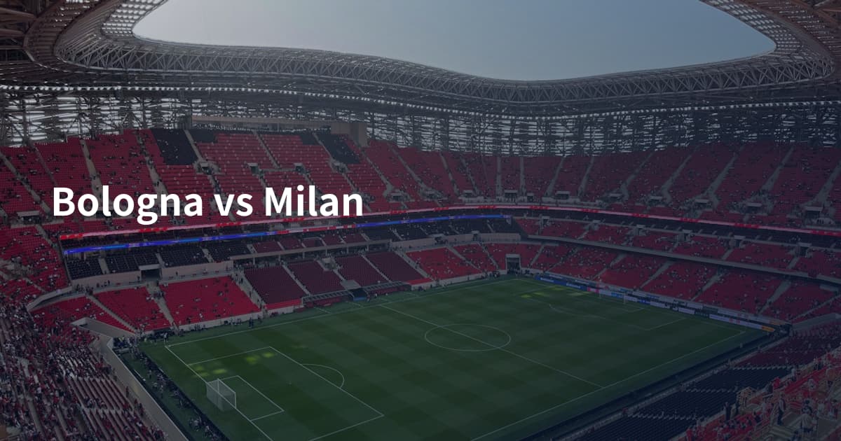 Bologna vs Milan