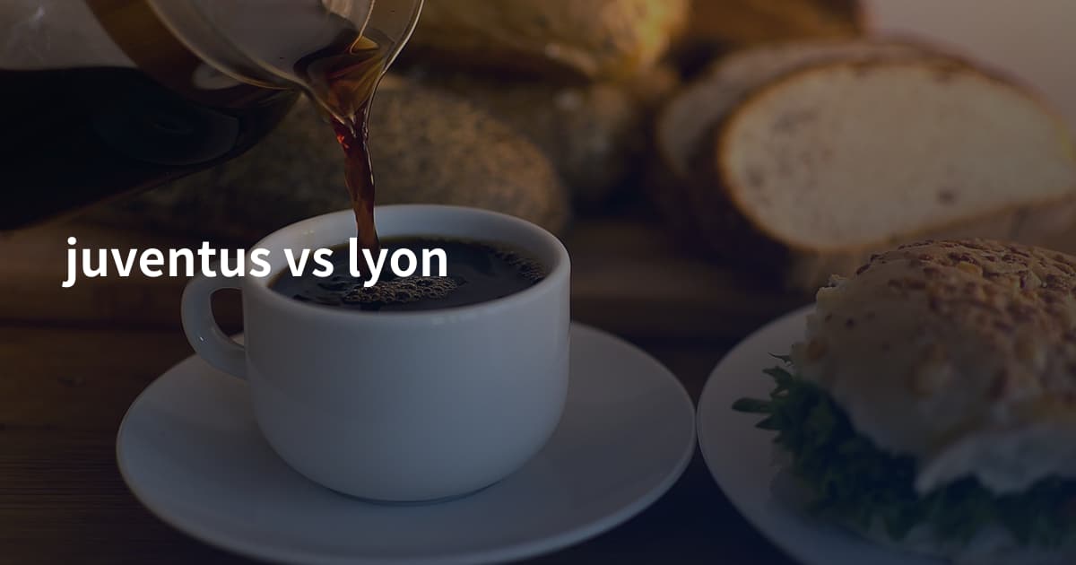 juventus vs lyon