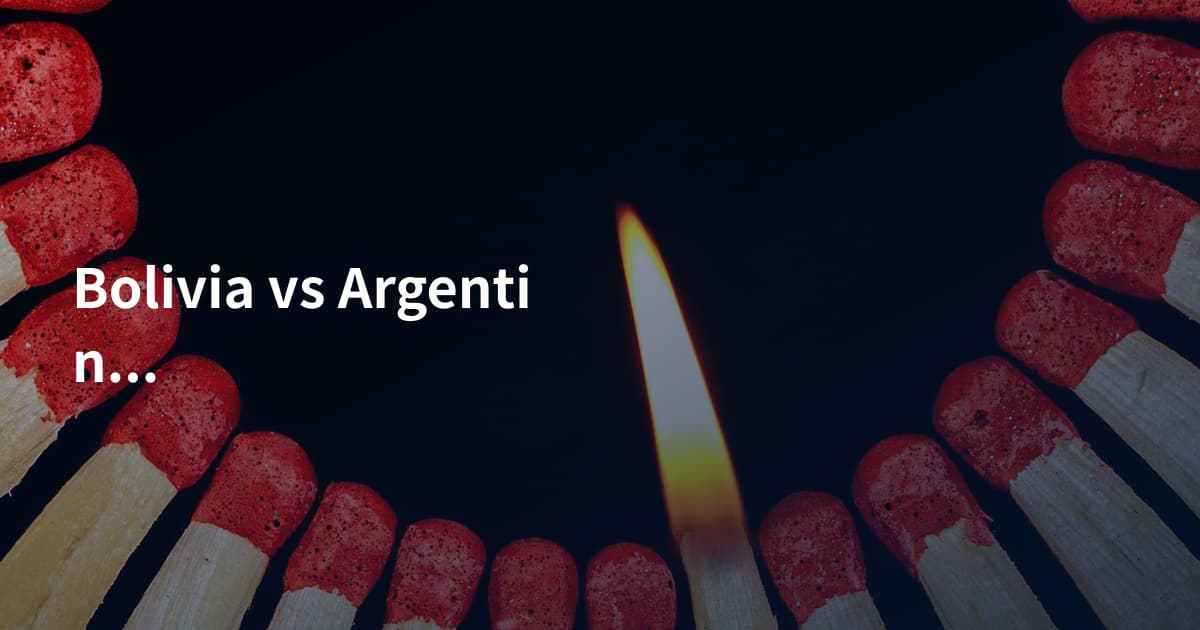Bolivia vs Argentina