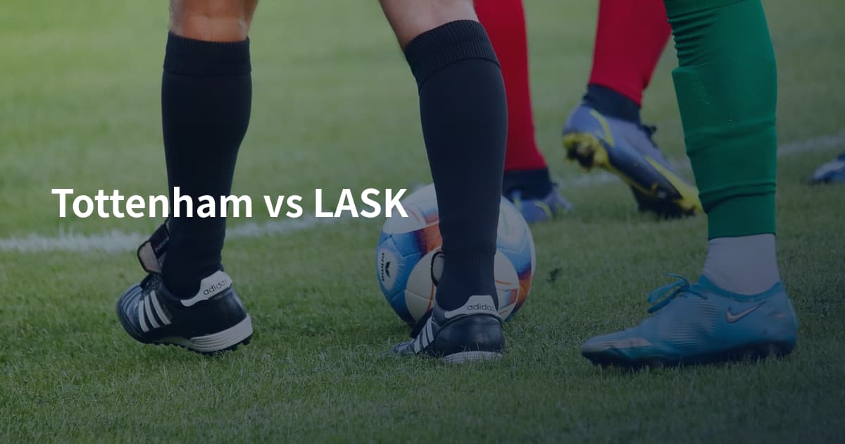 Tottenham vs LASK