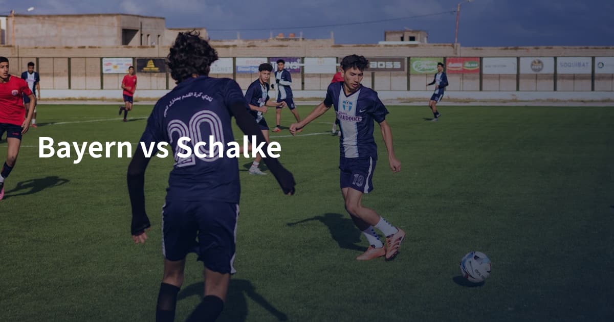 Bayern vs Schalke