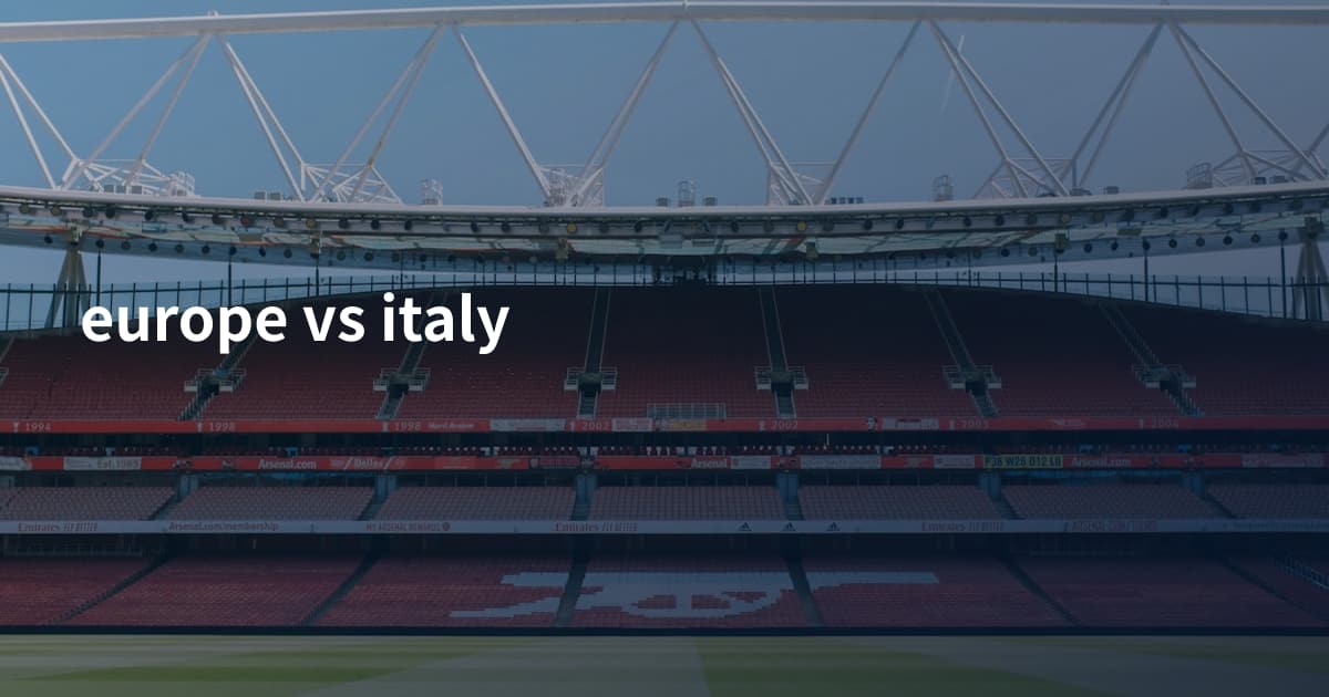 europe vs italy