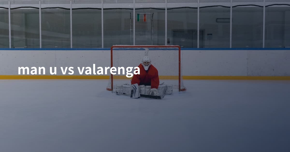 man u vs valarenga